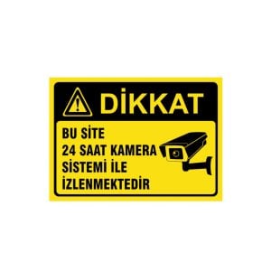 Bu Site 24 Saat Kamera Sistemi ile İzlenmektedir Levhası