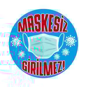 Maskesiz Girilmez Zemin Sticker Etiketi 30x30 Laminasyonlu