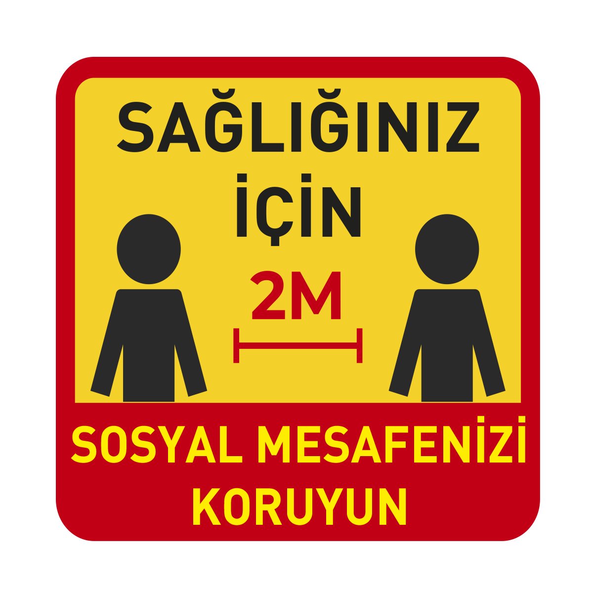 Sağlığınız için 2 Metre Mesafeyi Koruyun Zemin Sticker Etiketi 30x30 Laminasyonlu