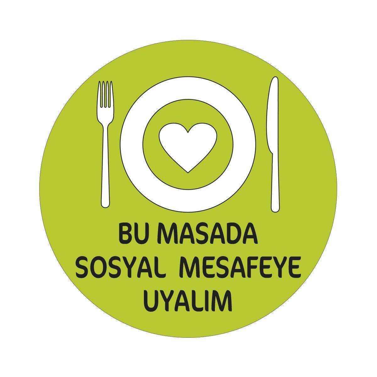 Bu Masada Sosyal Mesafeye Uyalım Sticker Etiket 30x30