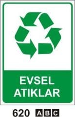 Evsel Atıklar (Geri Dönüşüm/Tehlikeli Atık Levhası)