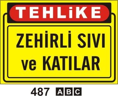 Zehirli Sıvı ve Katılar Levhası