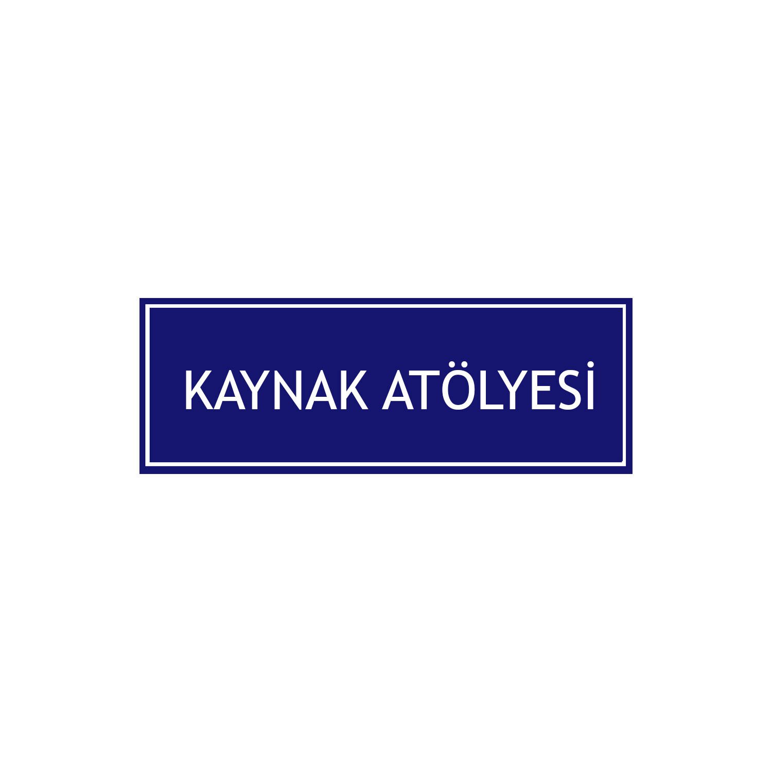 Kaynak Atölyesi Levhası
