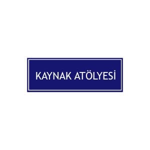Kaynak Atölyesi Levhası