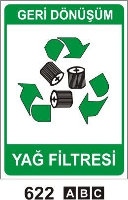 Yağ Filtresi (Geri Dönüşüm/Tehlikeli Atık Levhası)