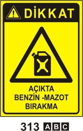Açıkta Benzin Mazot Bırakma Levhası