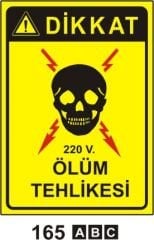 220 V Ölüm Tehlikesi Levhası