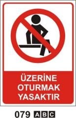 Makina Üzerine Oturmak Yasaktır