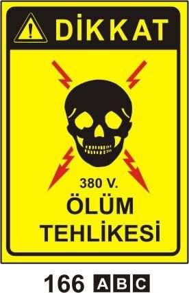 380 V Ölüm Tehlikesi Levhası