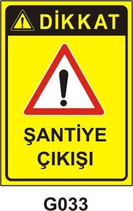 Şantiye Çıkışı