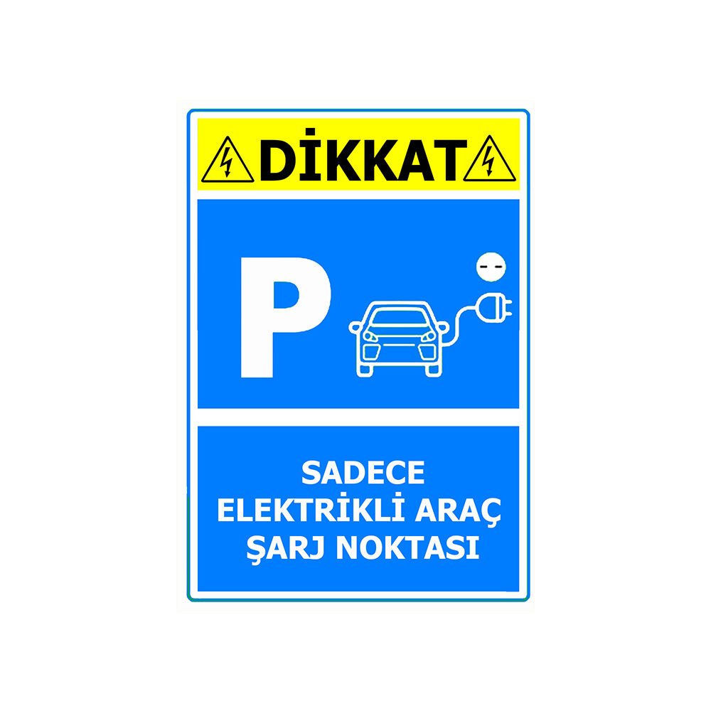 Sadece Elektrikli Araç Şarj Noktası Levhası