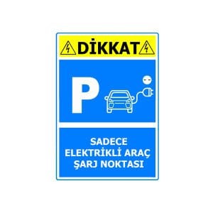 Sadece Elektrikli Araç Şarj Noktası Levhası