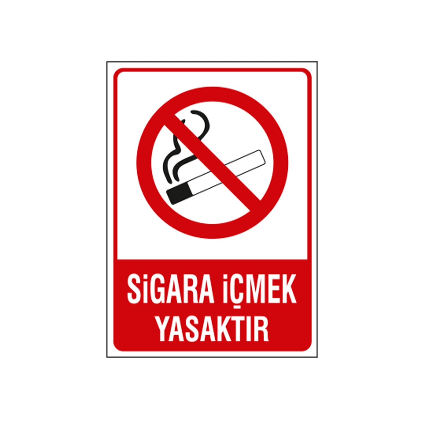Sigara İçmek Yasaktır Levhası 50x70 cm Sticker