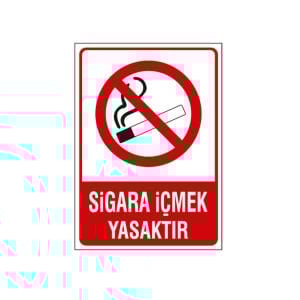 Sigara İçmek Yasaktır Levhası