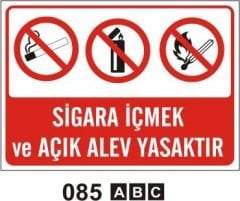 Sigara İçmek ve Açık Alev Yasaktır Levhası