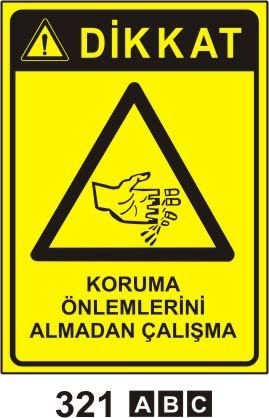 Koruma Önemlerini Almadan Çalışma Levhası