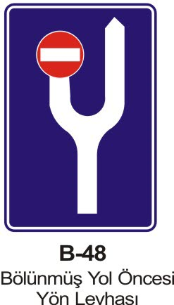 Bölünmüş Yol öncesi Yön Levhası