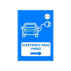 Elektrikli Araç Parkı Sağ Yön Levha