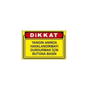 Yangın Anında Havalandırmayı Durdurmak İçin Butona Basın
