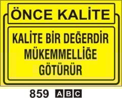 Kalite Bir Değerdir Mükemmelliğe Götürür