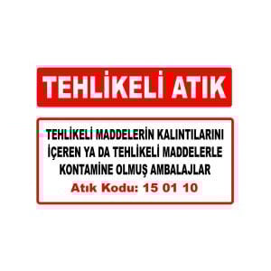 Tehlikeli Atık Madde Kalıntıları Levhası