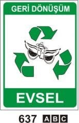 Evsel (Geri Dönüşüm/Tehlikeli Atık Levhası)