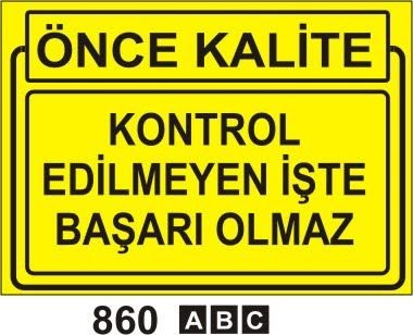 Kontrol Edilmeyen İşte Başarı Olmaz