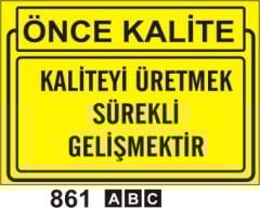 Kaliteyi Üretmek Sürekli Gelişmektir