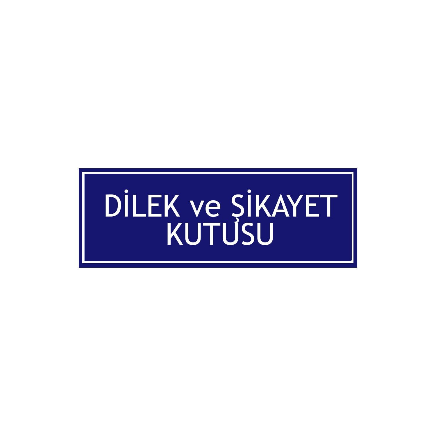 Dilek Ve Şikayet Kutusu