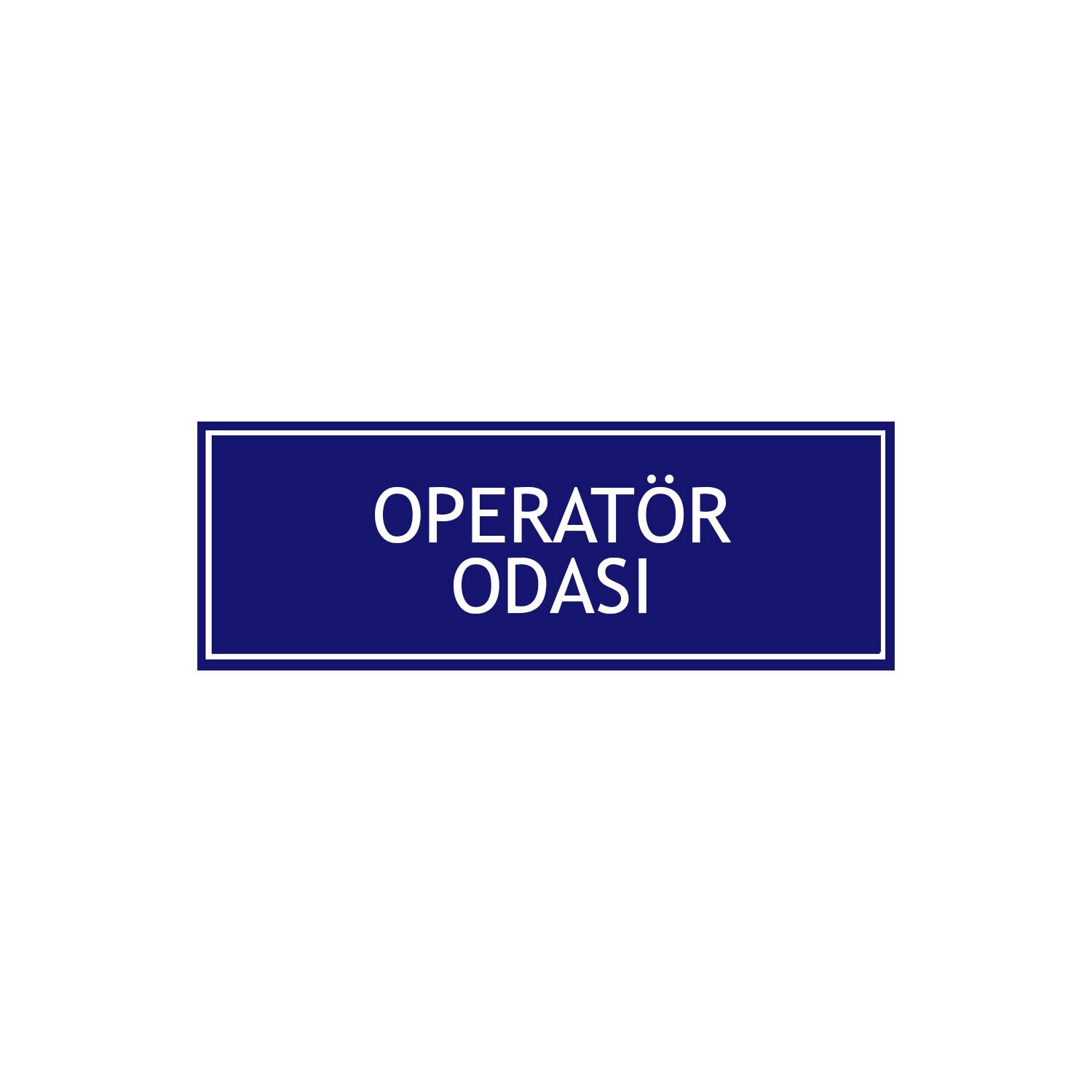 Oparatör Levhası
