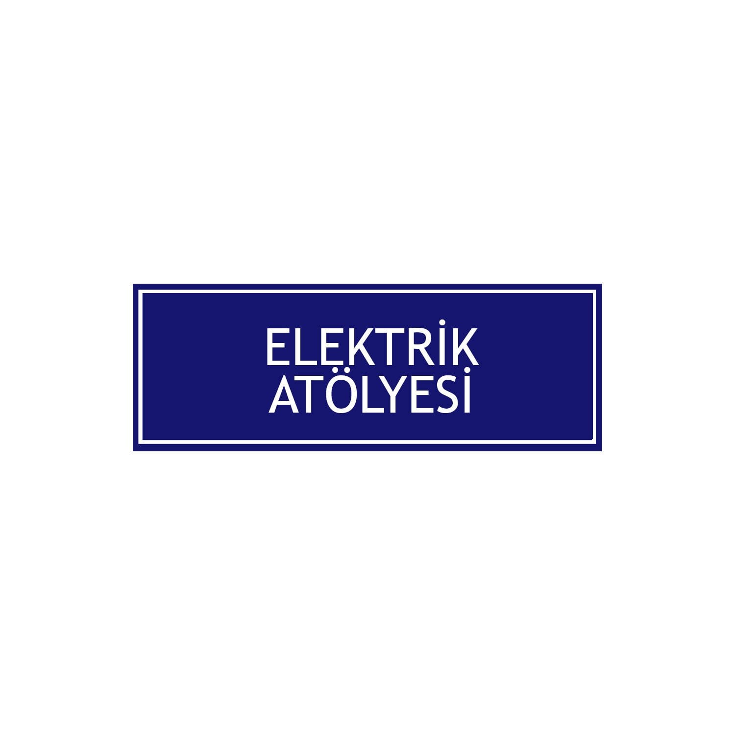 Elektirik Atölyesi Levhası