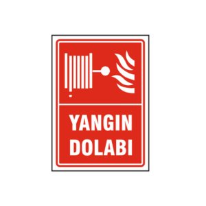 Yangın Dolabı Uyarı Levhası