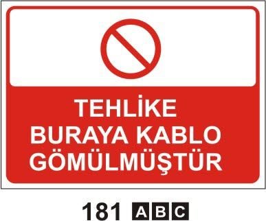Tehlike Buraya Kablo Gömülmüştür