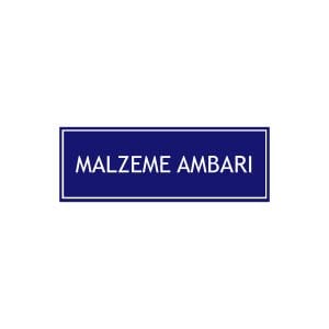 Malzeme Ambarı Levhası