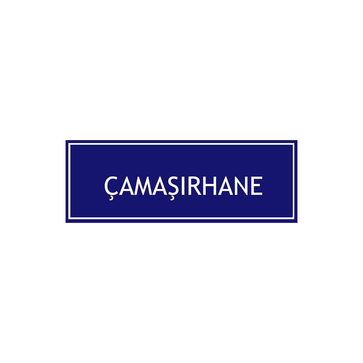 Çamaşırhane Levhası