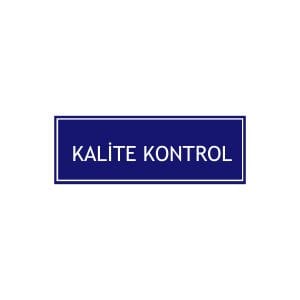 Kalite Kontrol Levhası