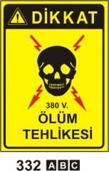 Ölüm Tehlikesi 380 V Levhası