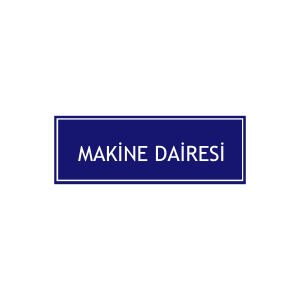 Makine Dairesi Levhası