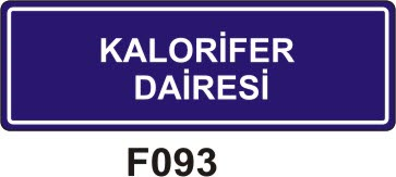 Kalorifer Dairesi Levhası