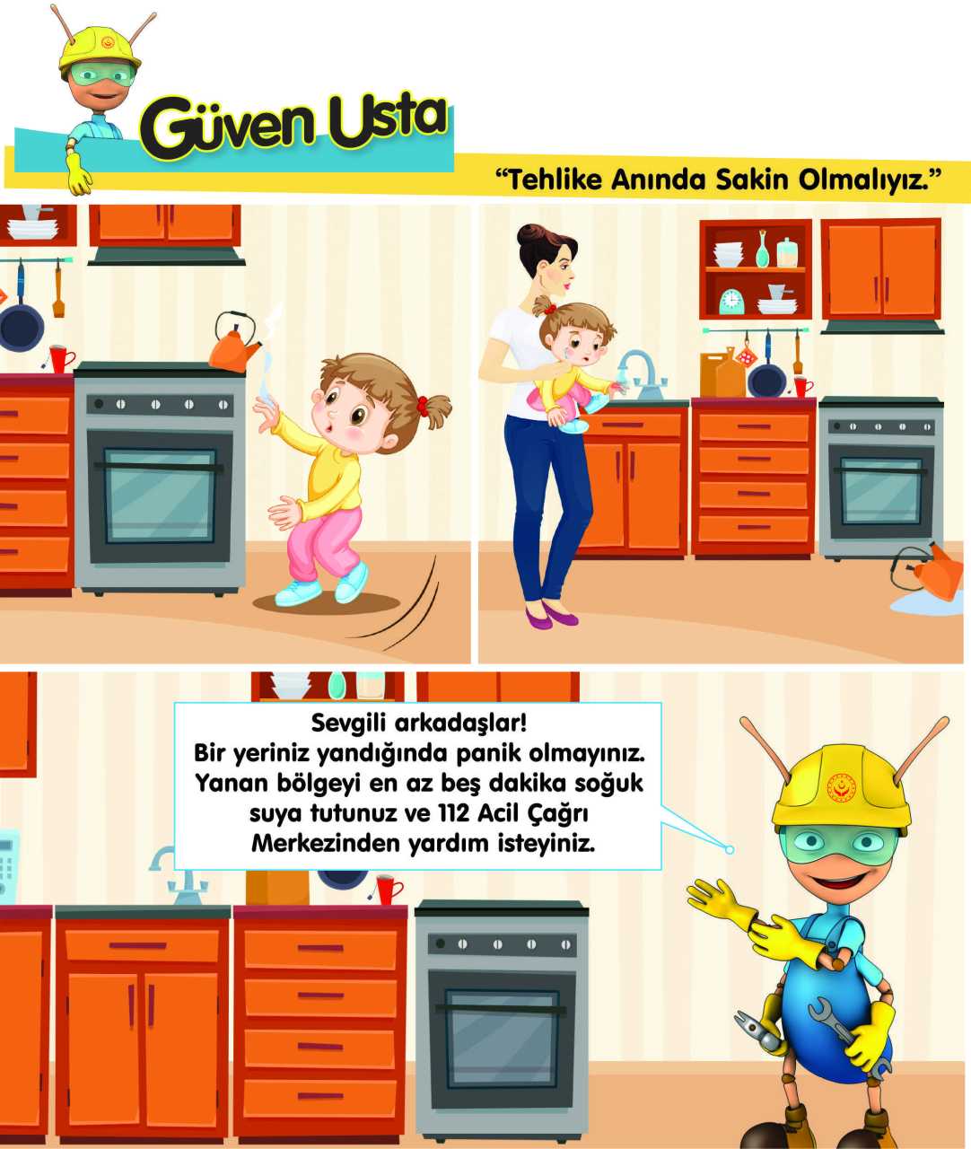 Tehlike Anında Sakin Olmalıyız Levhası