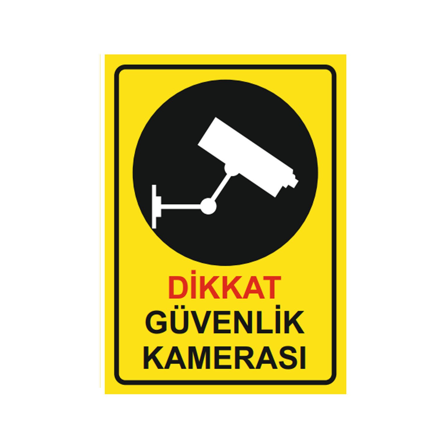 Dikkat Güvenlik Kamerası Levhası