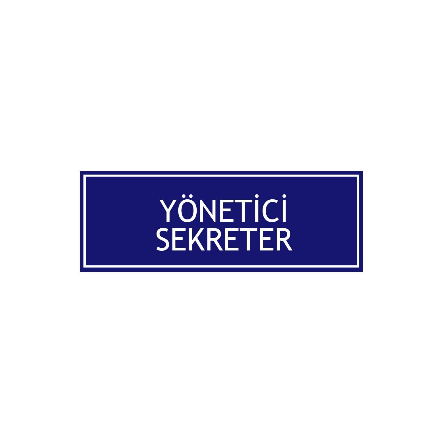 Yönetici Sekreter Levhası