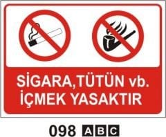 Sigara Tütün vb İçmek Yasaktır