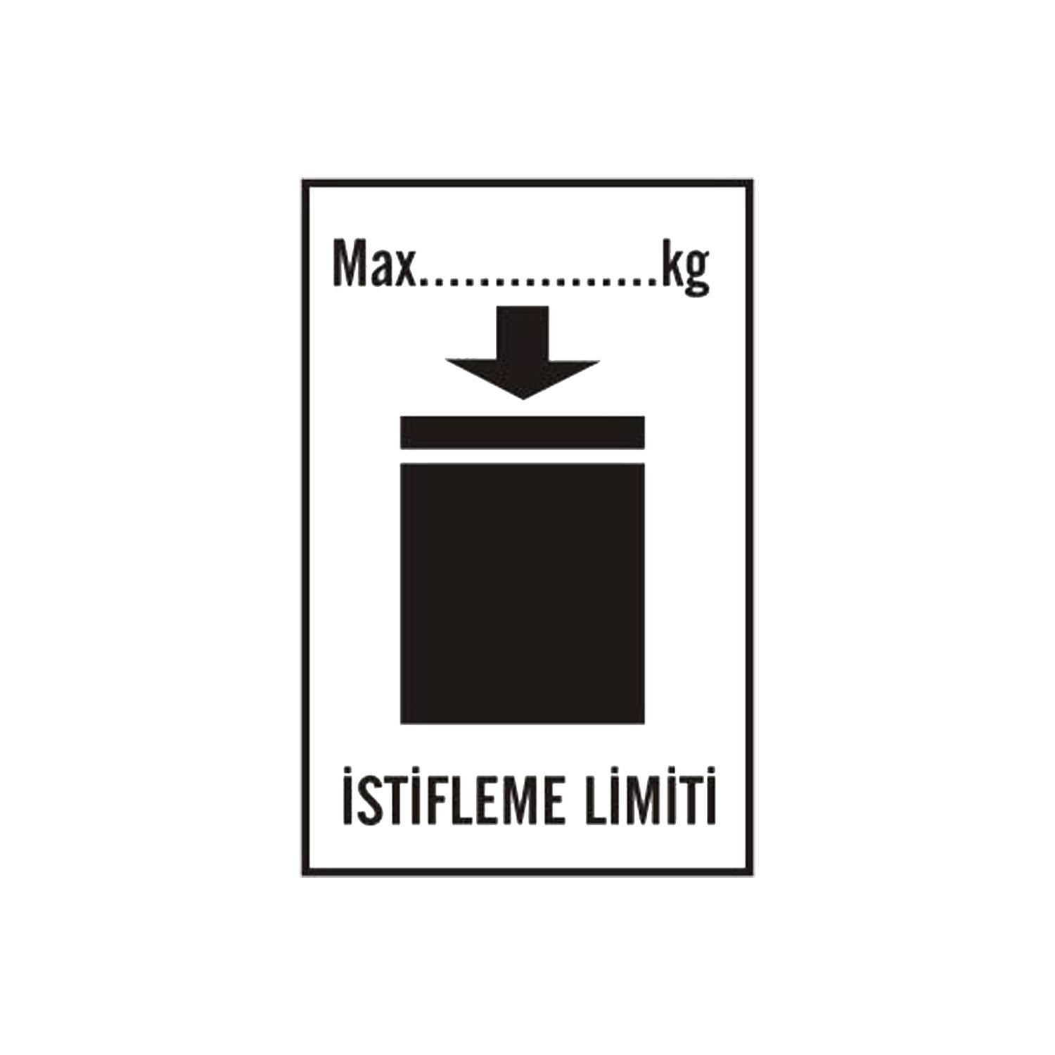 Transport Etiketleri (Max. İstifleme Limiti Etiketi)