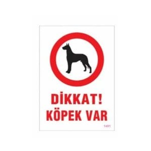 Dikkat Köpek Var Levhası - 1