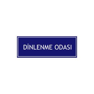Dinlenme Odası Levhası
