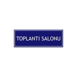 Toplantı Salonu Levhası
