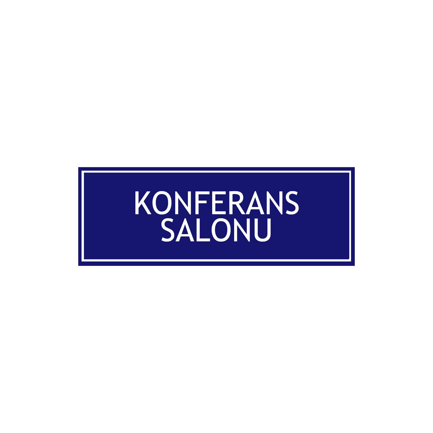 Konferans Salonu Levhası