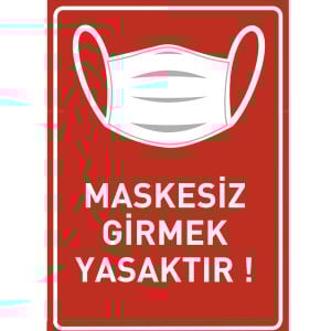 Maskesiz Girilmez Levhası 30x30 Laminasyonlu