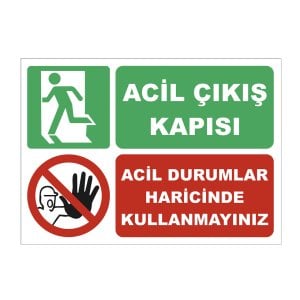 Acil Durumlar Dışında Kullanmayın Levhası